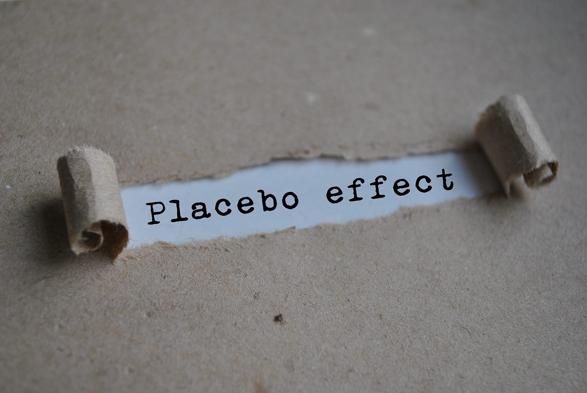 The Myth Of The Placebo Effect Reports On The Placebo Effect Have Been By Nita Jain Medical Myths And Models Medium