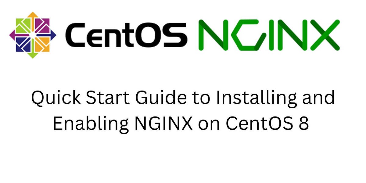 Use this guide to get up and running on CentOS 8 with NGINX! by