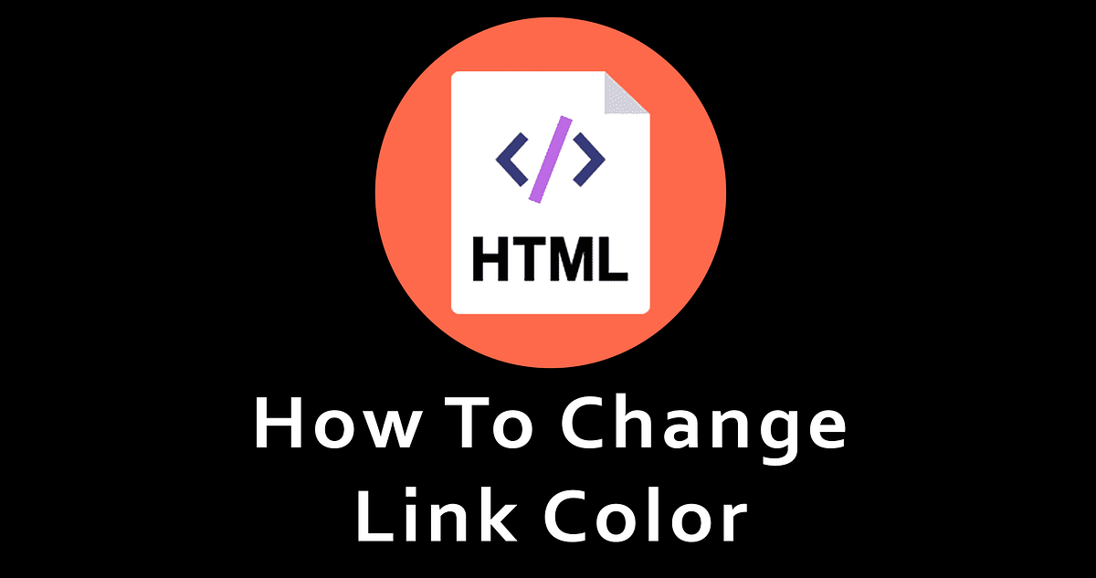 HTML How To Change Link Color As Part Of My simplest Subject By 
