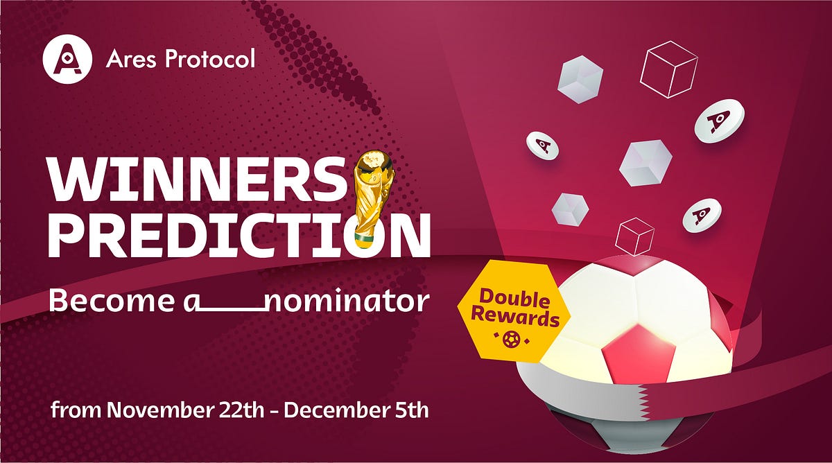 “Qatar2022 Predictions” with Ares Protocol, Great Rewards