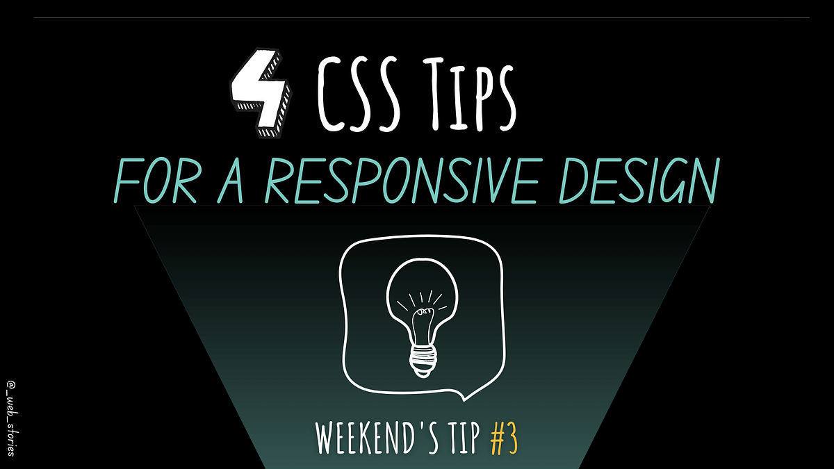 4 Best Tips for Responsive Design in CSS | by FAM | Geek Culture | Medium