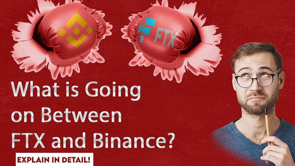 What Is Going On Between FTX And Binance Explain In Detail By Mike what-is-going-on-between-ftx-and-binance-explain-in-detail-by-mike