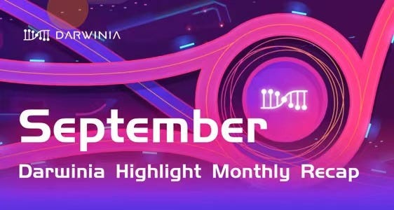 Darwinia Highlight September | Monthly Recap