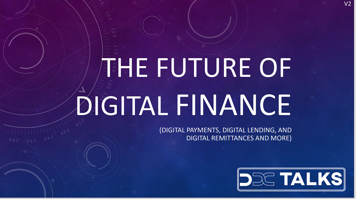 The Future of Digital Finance. What is Digital Finance? | by ...