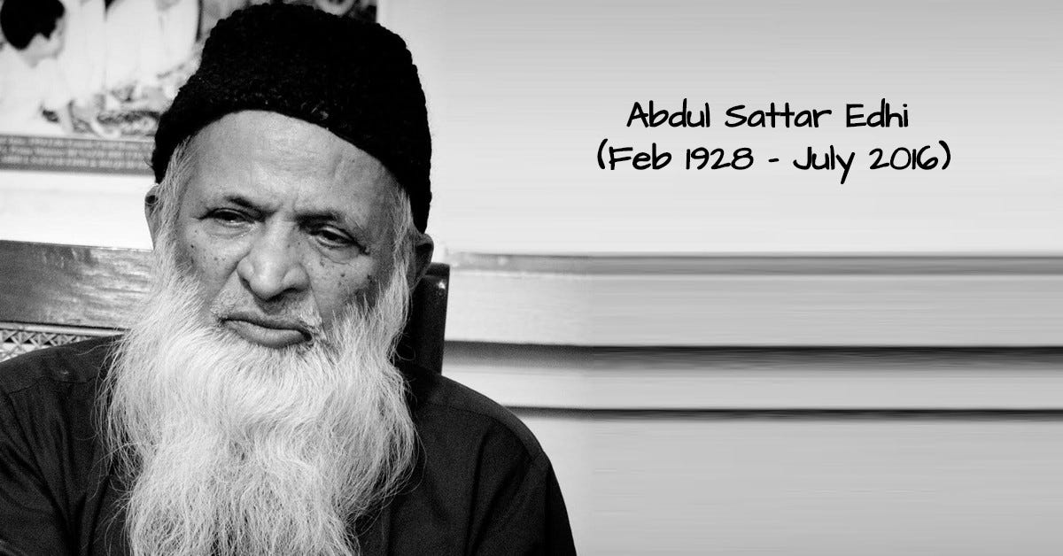Be a Hero to Someone. Abdul Sattar Edhi (Feb 1928 — July… | by Abu ...