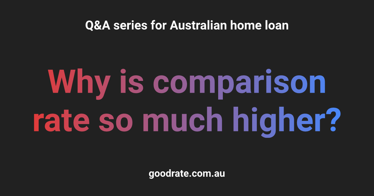 Why Is Comparison Rate So Much Higher By Sam Chuang Jan 2023 Medium