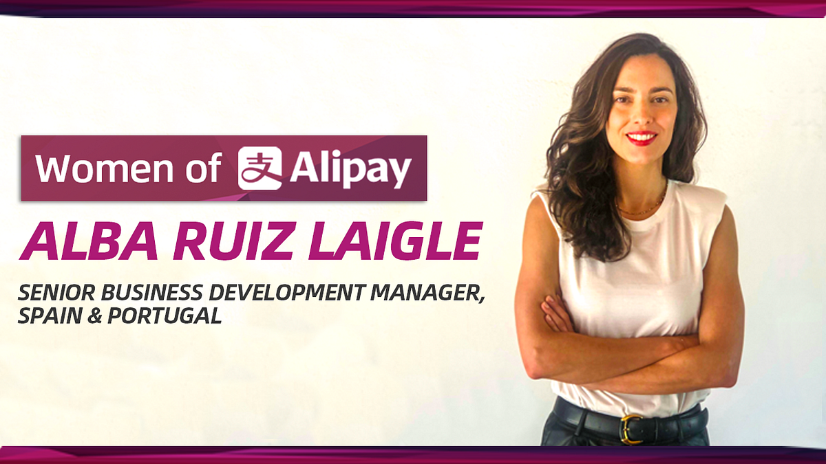 Alba Ruiz Laigle S Roller Coaster Ride From Alibaba S Global Businesses In China To Growing Alipay In Europe By Ant Group Alipay And The World Medium