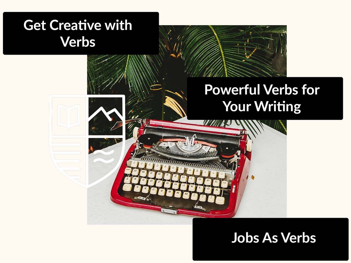 powerful-verbs-for-your-writing-verbs-are-action-words-right-we-all