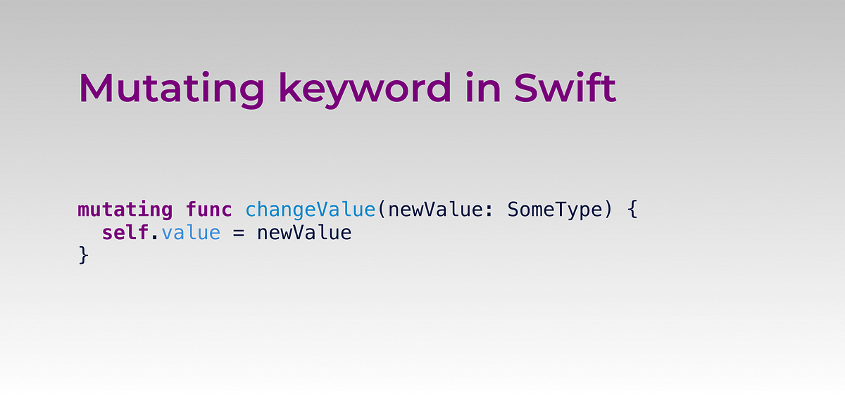 Mutating Keyword in Swift. You probably have come across the… by Javid Museyibli The Startup