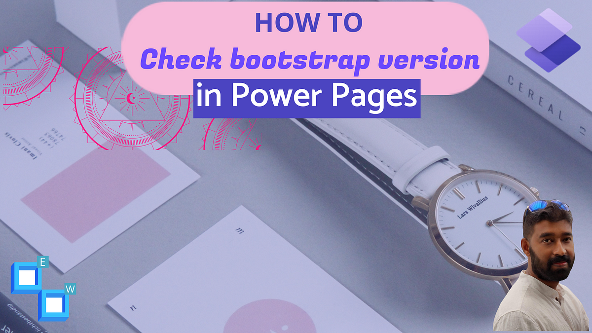 How to check the bootstrap version in Power Pages