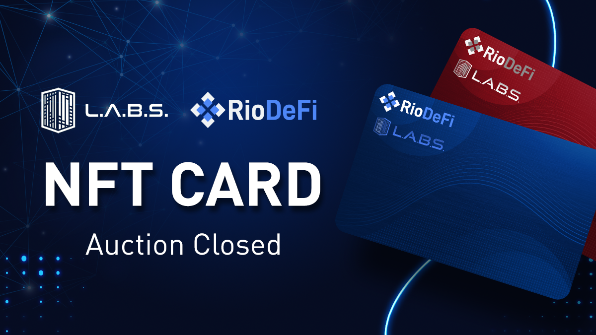 The LABS-RioDeFi NFT Card Auction Attracted 80 Participants