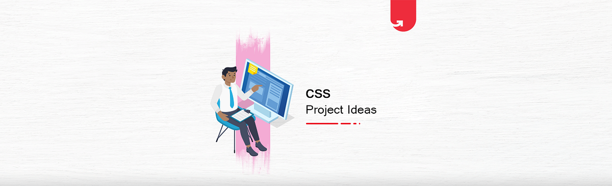 Top 10 Interesting CSS Project Ideas & Topics For Freshers [2020] | by ...