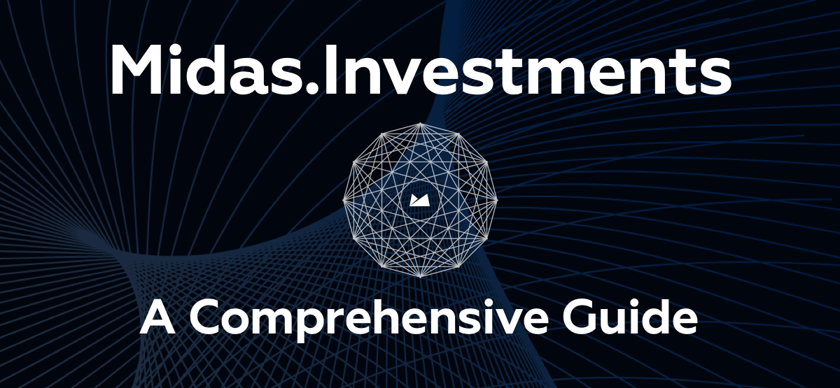 Midas Investments A Comprehensive Guide by Midas.Investments Medium