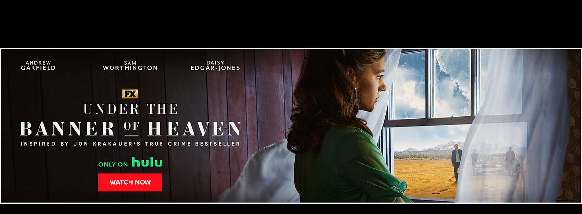 New on Hulu: Under the Banner of Heaven | by Brandy Lee | Armchair