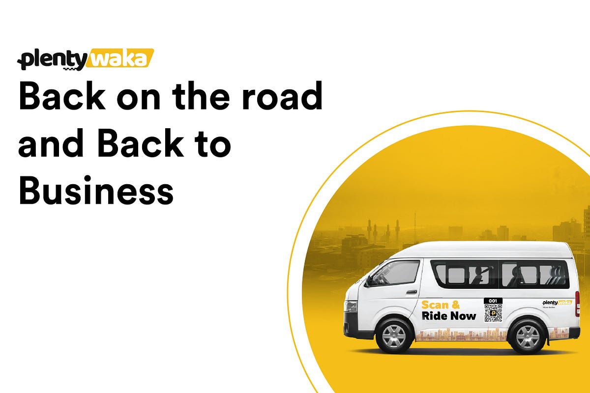 back-on-the-road-and-back-to-business-by-plentywaka-medium