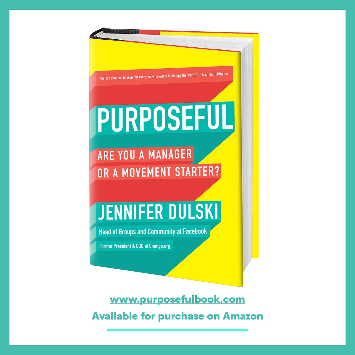 PURPOSE IS AN EQUALIZER An excerpt from PURPOSEFUL Are You a Manager