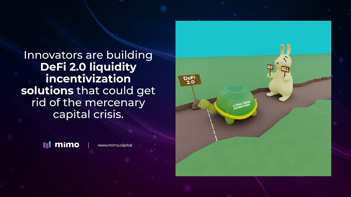 DeFi Liquidity Challenges and DeFi 2.0 Liquidity Incentivization Solutions