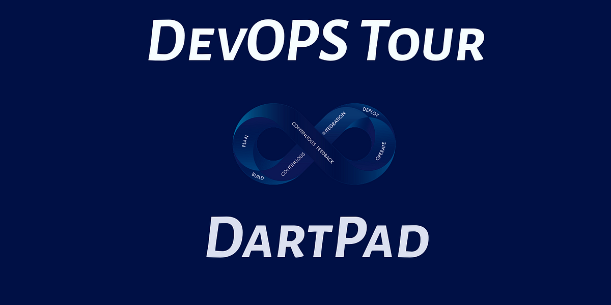DevOPS Tour, DartPad