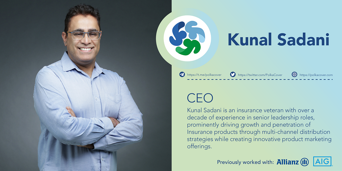 Meet Kunal Sadani, the Founder and CEO of PolkaCover