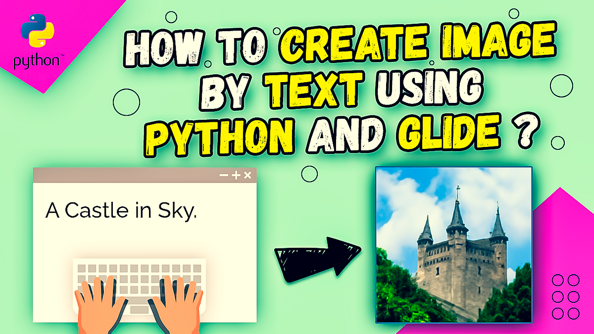 how-to-create-an-image-out-of-text-using-python-and-glide-openai