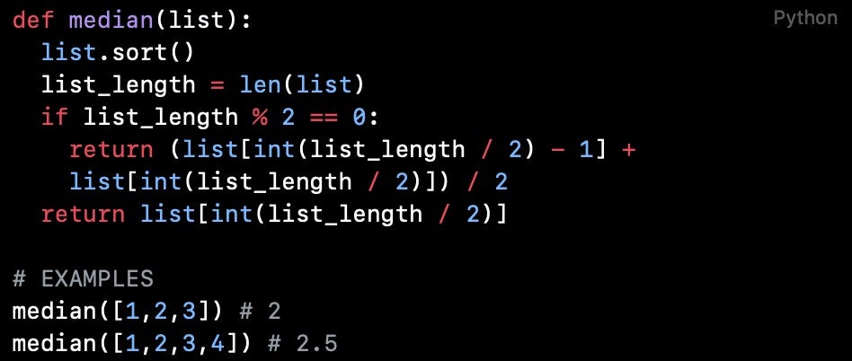 Python代码阅读 第28篇 计算列表中位数 本篇阅读的代码实现计算列表中位数的功能 By Felix Medium
