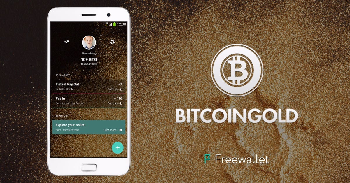 Freewallet Releases The First Bitcoin Gold Wallet Freewallet Medium - 
