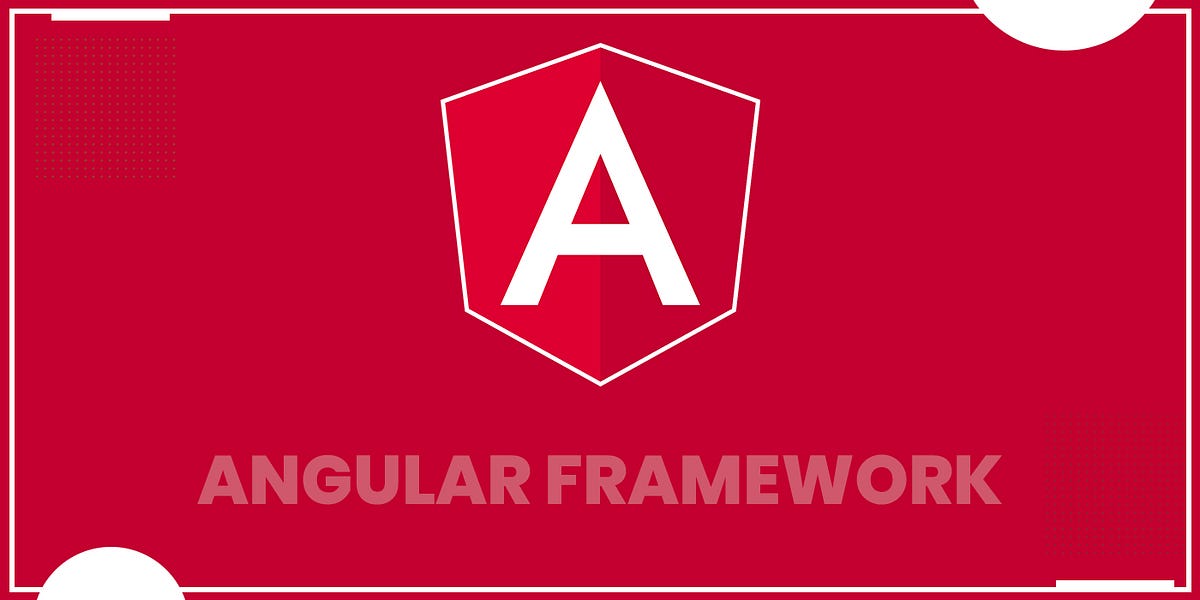 WHAT IS ANGULAR FRAMEWORK AND WHY YOU SHOULD USE IT? | by Lucky Yadav ...