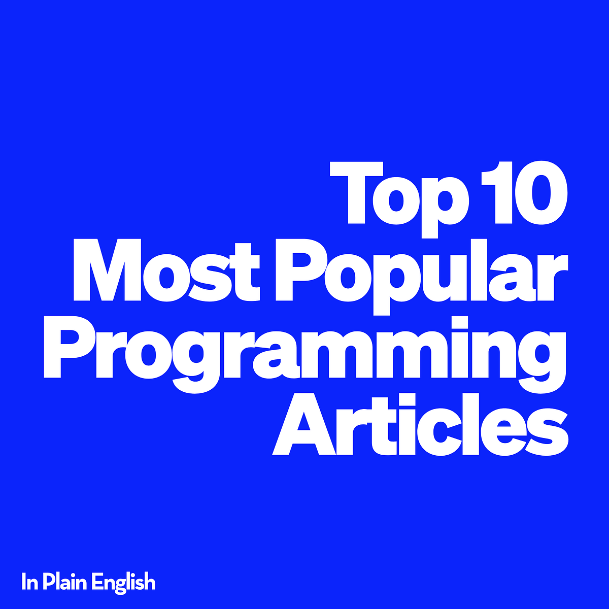 The 10 Most Popular Programming Articles (March 2021)