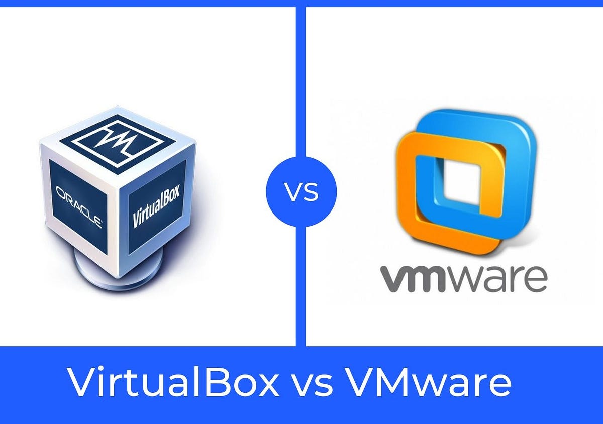 VMware vs. Virtual Box Comprehensive Comparison by NAKIVO Medium