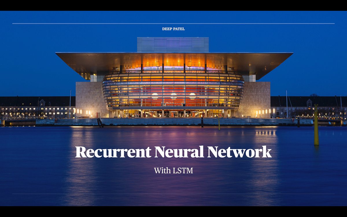 Recurrent Neural Network with LSTM