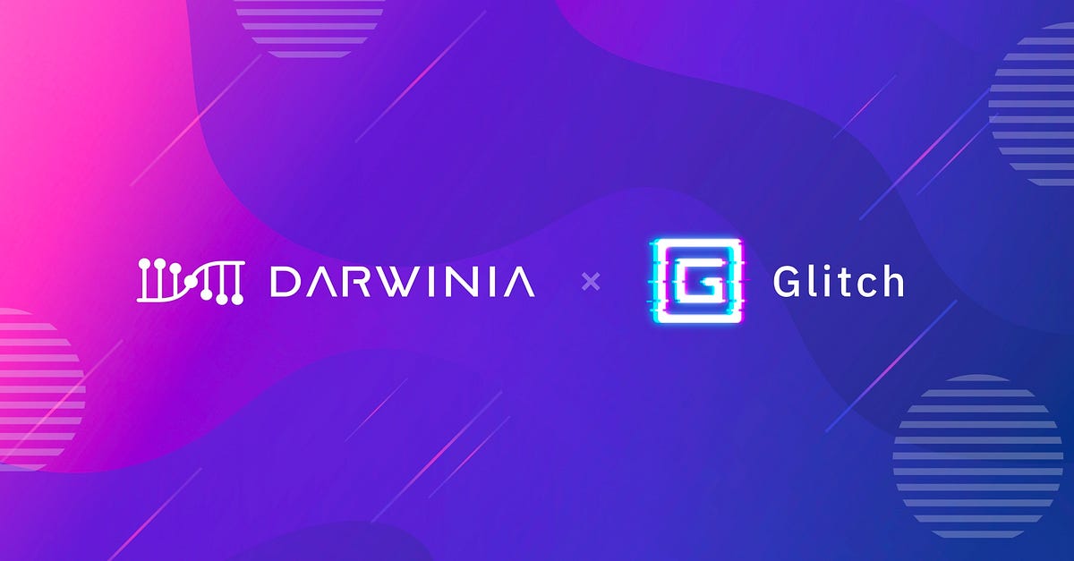 Glitch and Darwinia form a strategic partnership to extend the utility of native assets