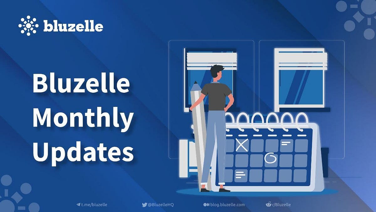 Bluzelle Monthly Review — April
