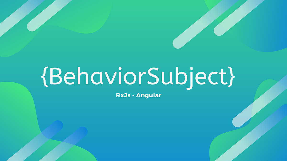 Data Sharing in Unrelated Components — Angular by Anmol Shrivastava