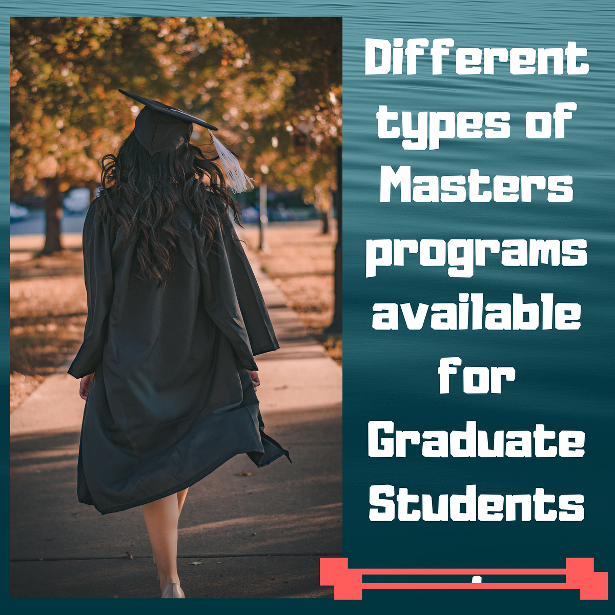 Different types of Masters Programs available for Graduate Students. by Study Abroad Hub