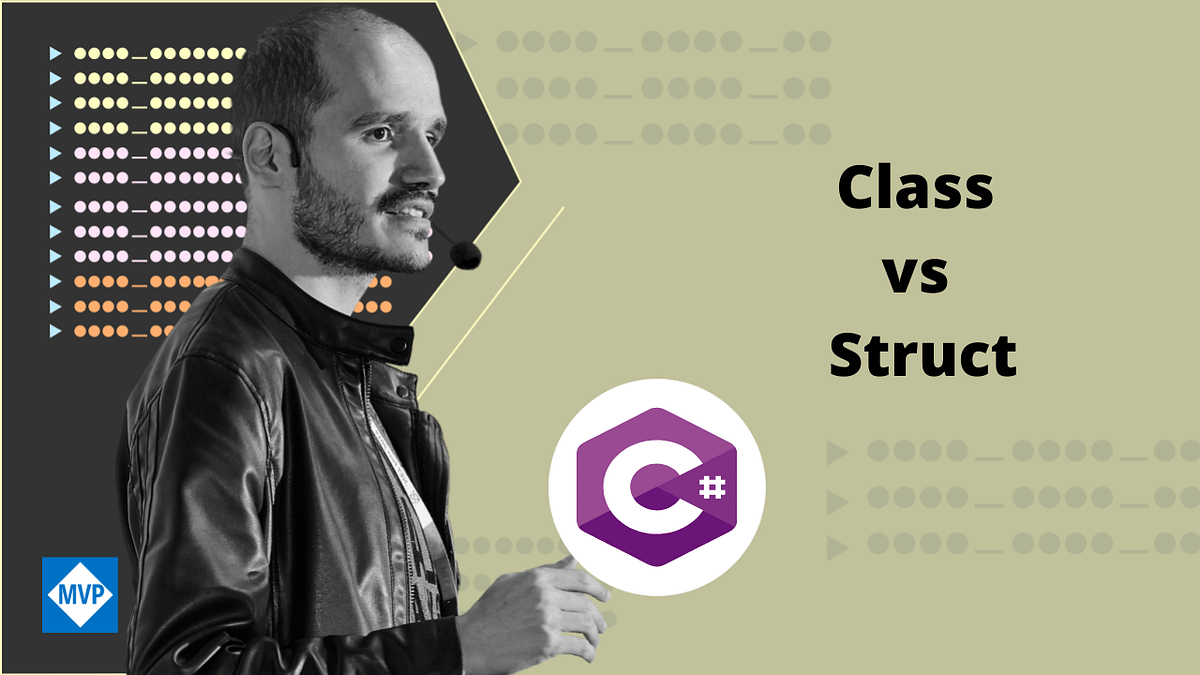 Class versus Struct Explained — C# | by Alexandre Malavasi | Medium