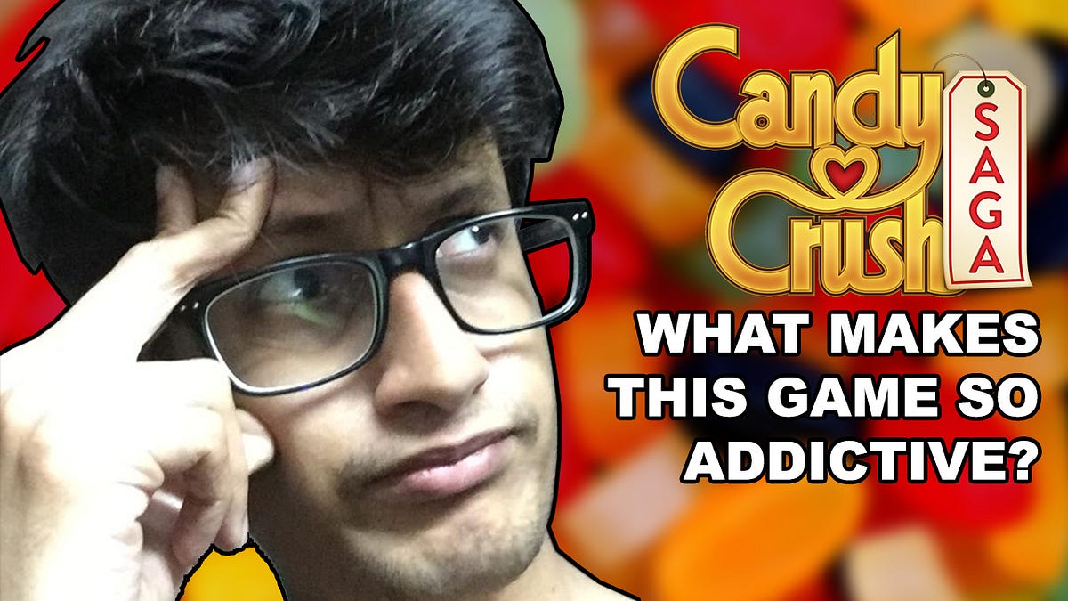 Candy Crush Saga: What Makes This Game So Addictive?