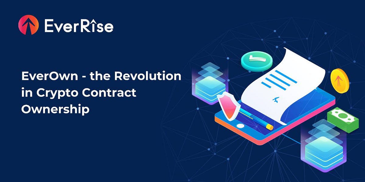 EverOwn- The Revolution in Crypto Contract Ownership