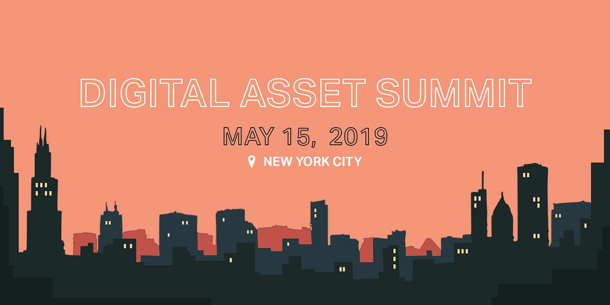 The Digital Asset Summit. The only institutionally focused… by Riley