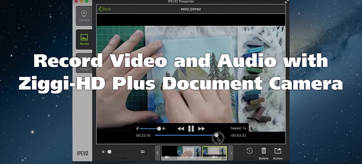 Record Video and Audio with ZiggiHD Plus Document Camera by IPEVO
