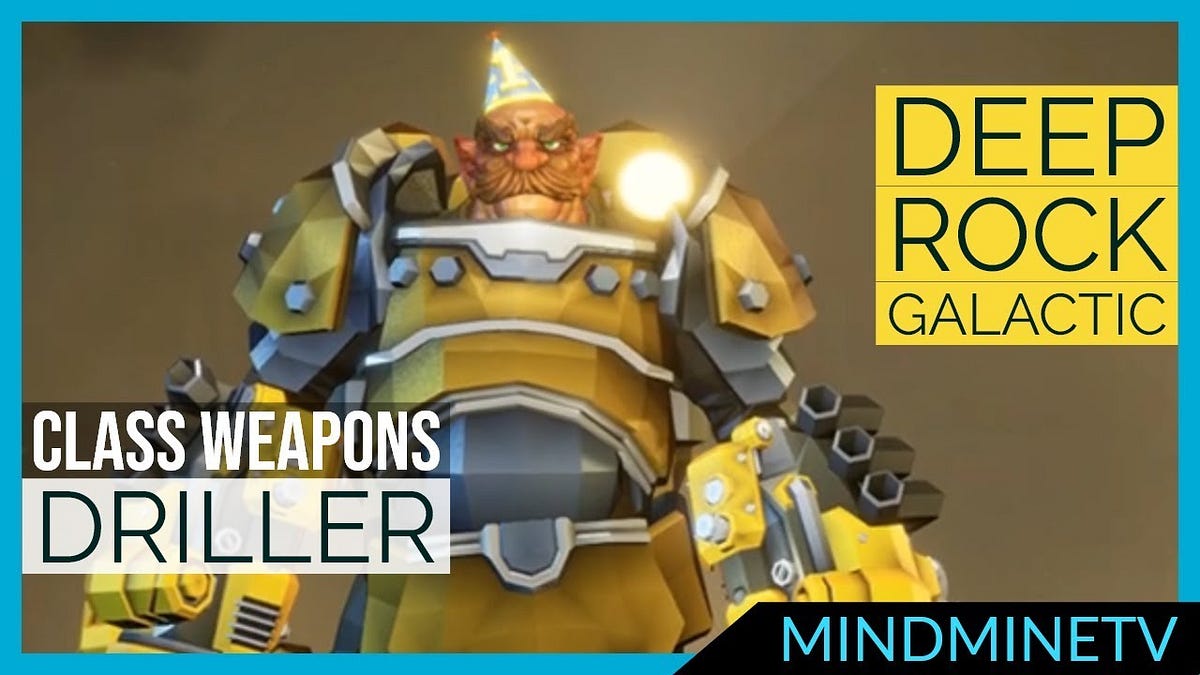 Deep Rock Galactic Driller Weapons Guide by MindMine TV