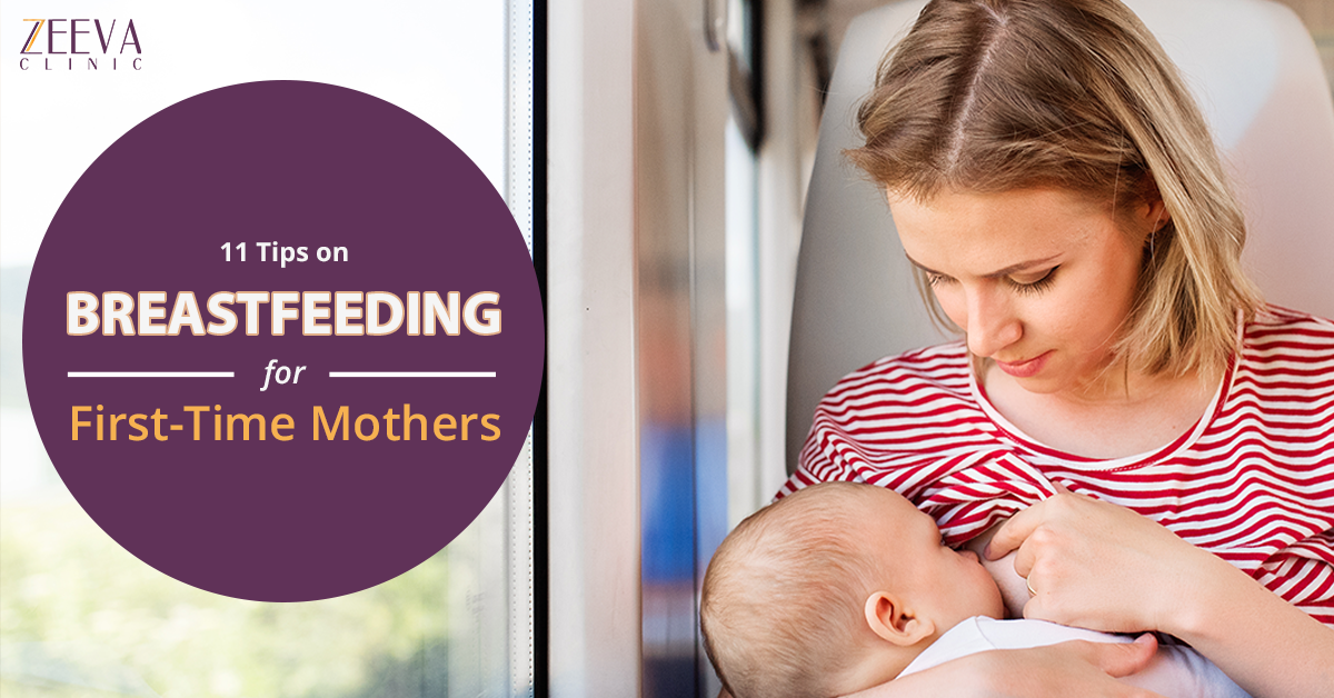 Top 11 Breastfeeding Tips For First-Time Mothers | By Zeeva Clinic | Medium