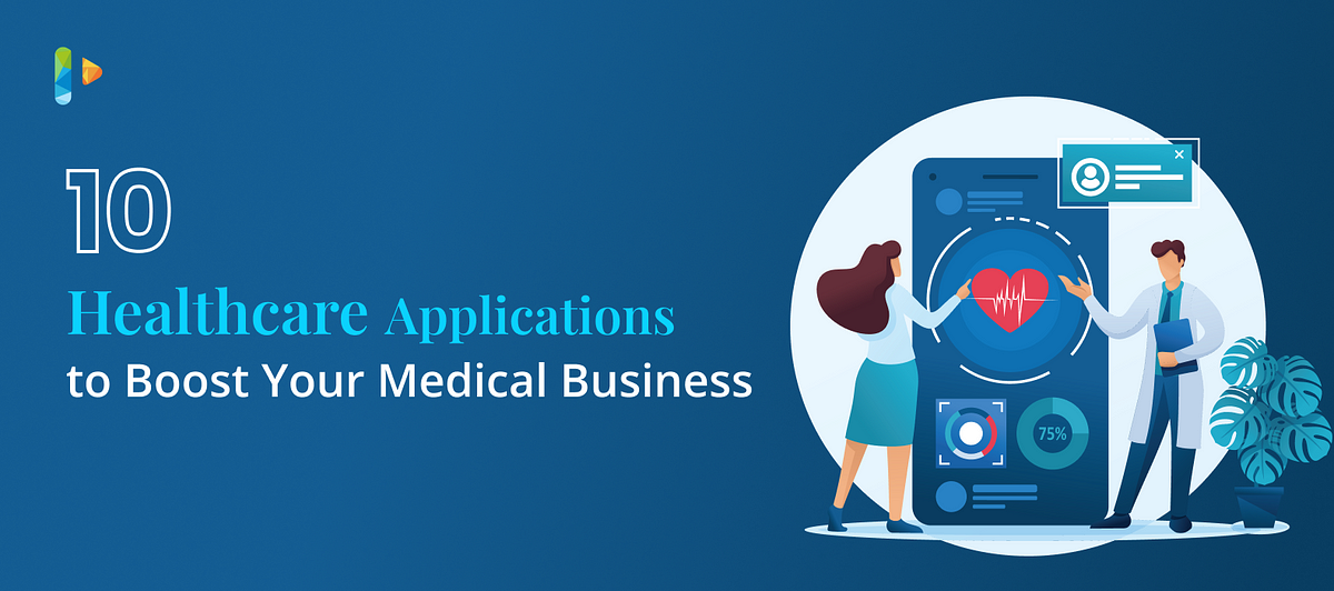 10-different-healthcare-applications-to-boost-your-medical-business