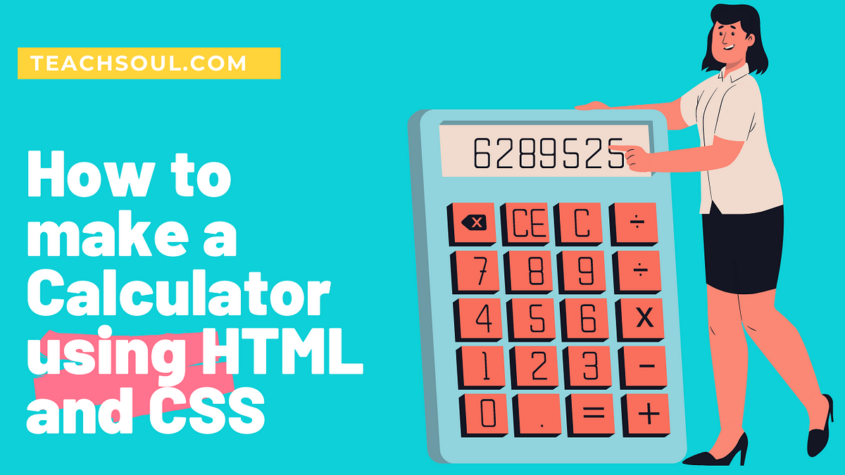 How to make a calculator using HTML, CSS and JAVASCRIPT - Alpanamaiti ...