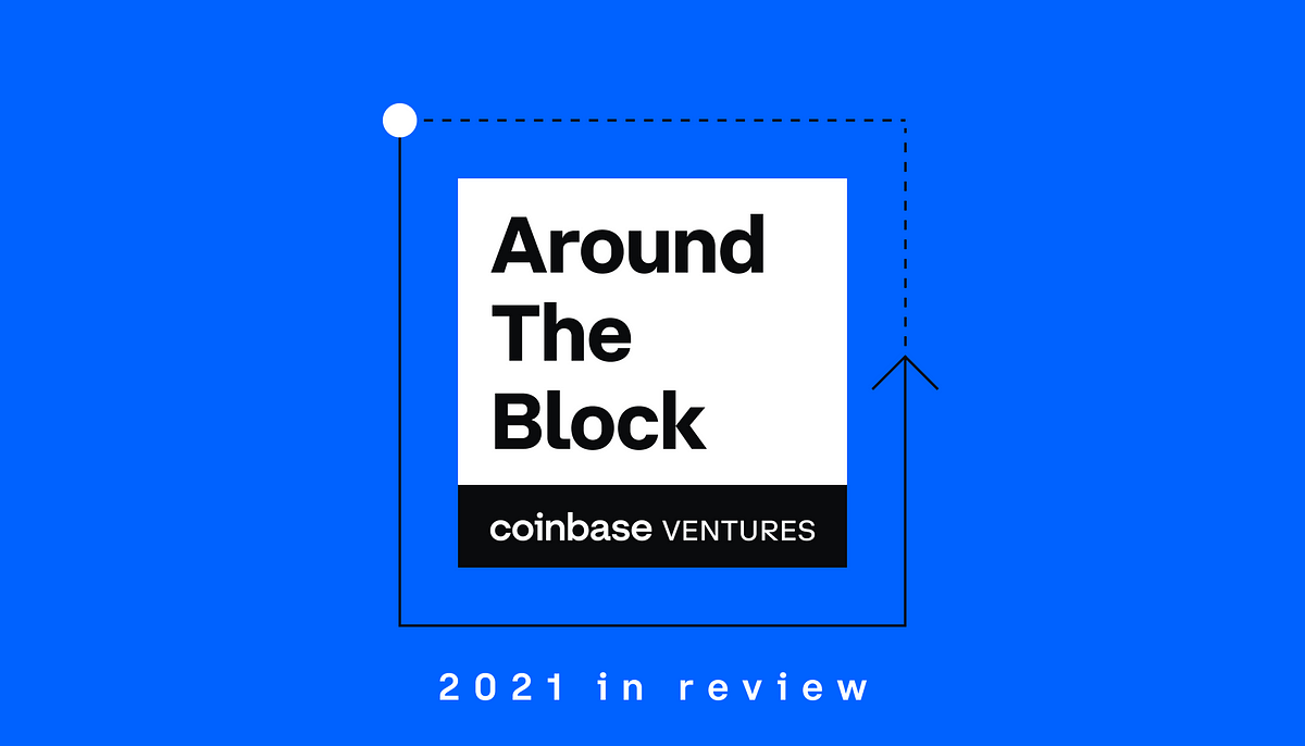 Refletindo sobre o ano recorde da Coinbase Ventures em 2021