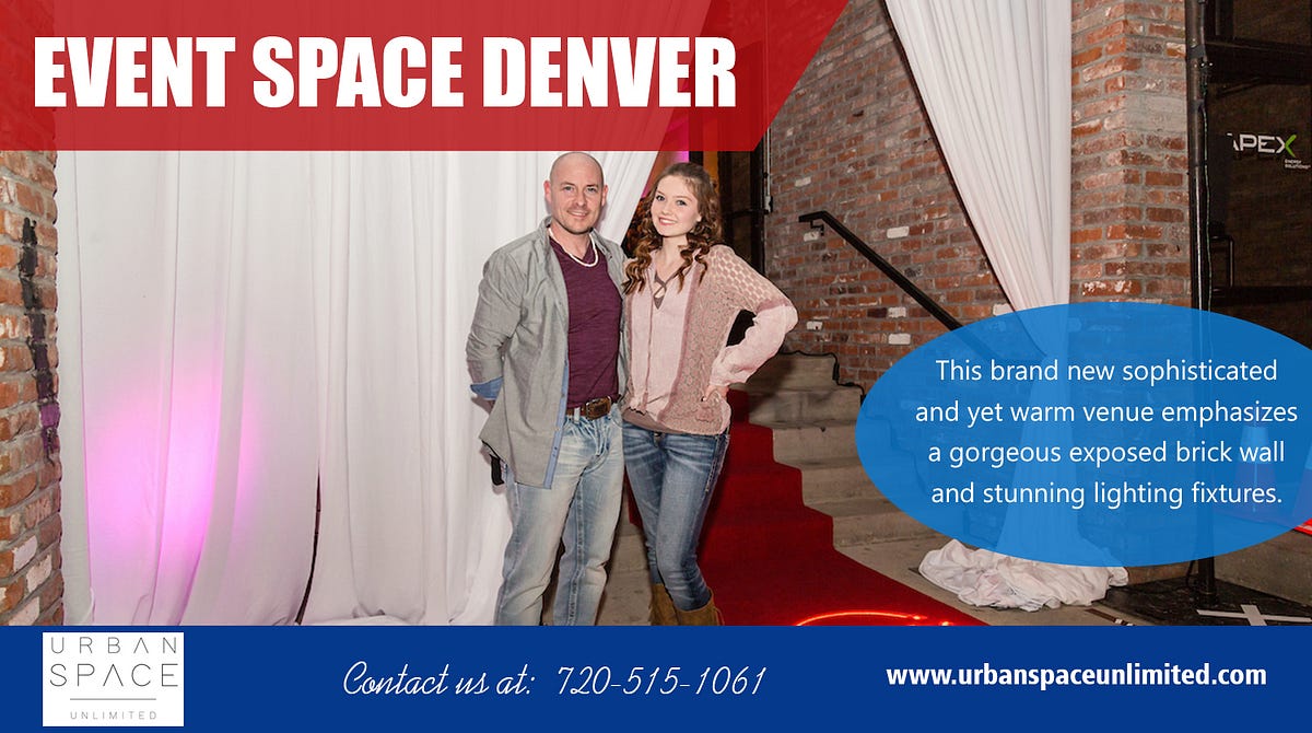Event Space Denver. Spectacular Party Space Rental Denver… by Party