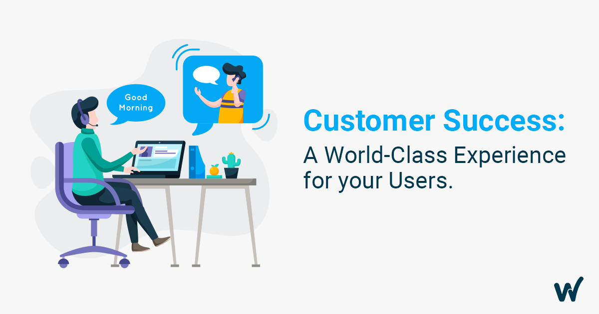 Creating A World Class Customer Experience For Your Users By Rafael Kieling Winclap Medium