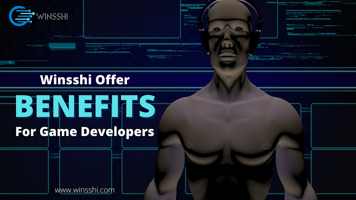 winsshi-offer-benefits-for-game-developers-by-winsshi-ico-sep-2020-medium