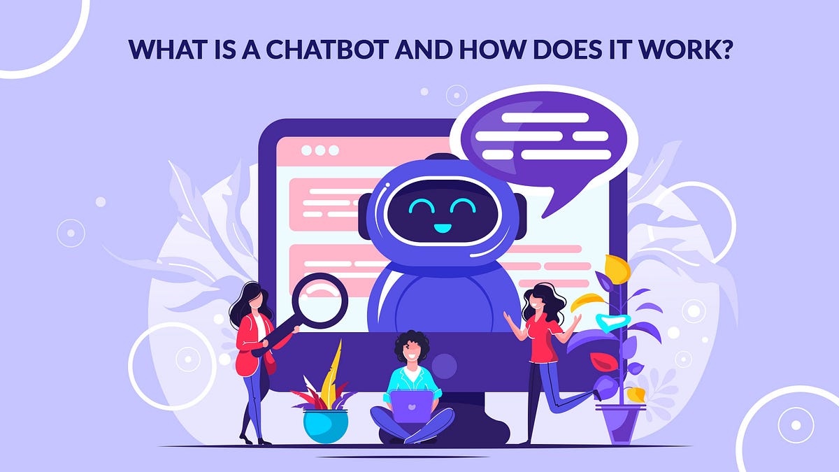 What is a chatbot and how does it work? | by Alexandra Peake | Voice ...