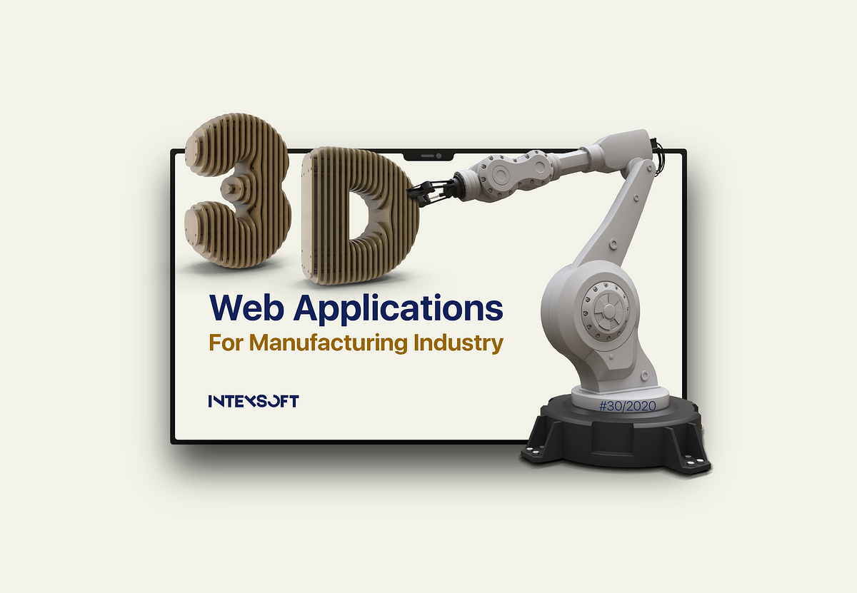 3D Web Applications For Manufacturing Industry