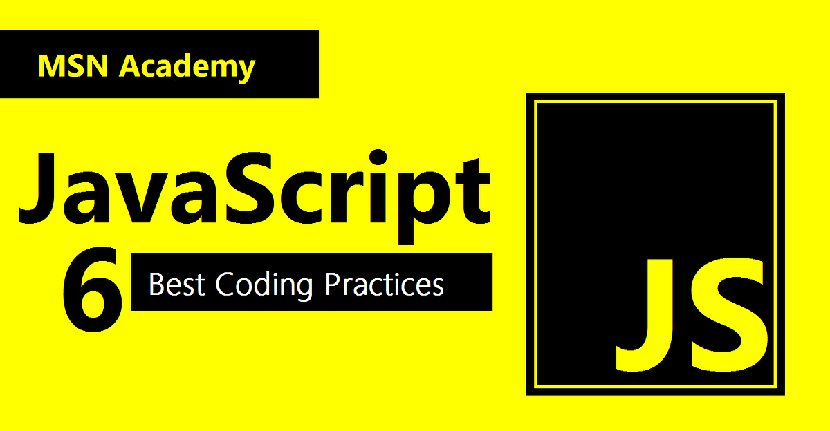 6 Best JavaScript Coding Practices. | by Agu David | Medium image.
